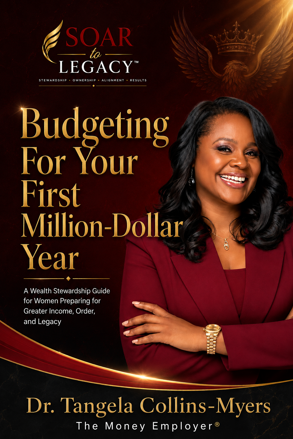 Cover of Budgeting For Your First Million-Dollar Year by Dr. Tangela Collins-Myers